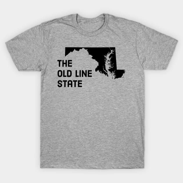 Maryland - The Old Line State T-Shirt by whereabouts